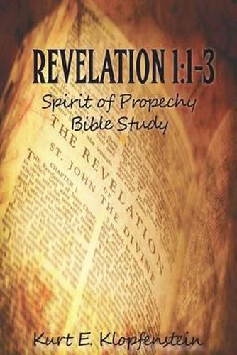 Cover image for Revelation 1: 1-3: Spirit of Prophecy Bible Study