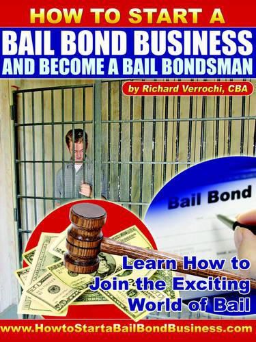 Cover image for How to Start a Bail Bond Business and Become a Bail Bondsman