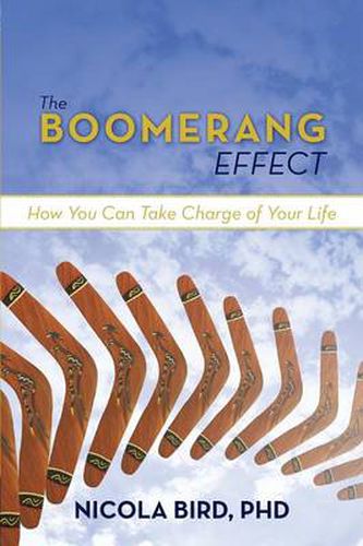 Cover image for The Boomerang Effect: How You Can Take Charge of Your Life