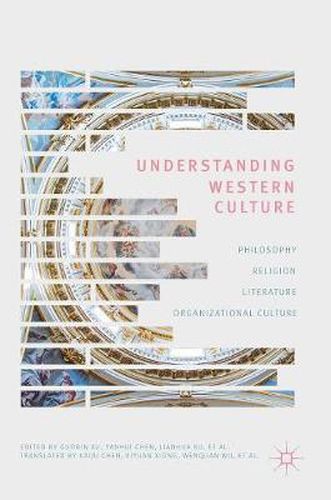 Cover image for Understanding Western Culture: Philosophy, Religion, Literature and Organizational Culture