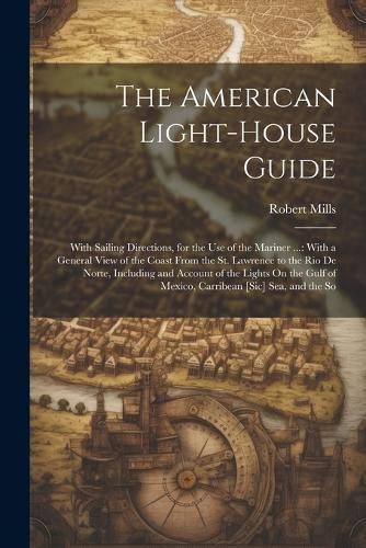 The American Light-House Guide