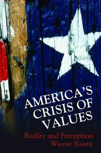 Cover image for America's Crisis of Values: Reality and Perception