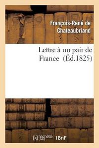 Cover image for Lettre A Un Pair de France