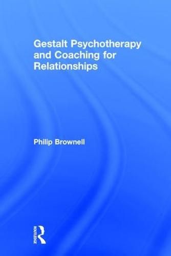 Cover image for Gestalt Psychotherapy and Coaching for Relationships