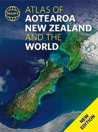 Cover image for Philip's Atlas of New Zealand and the World