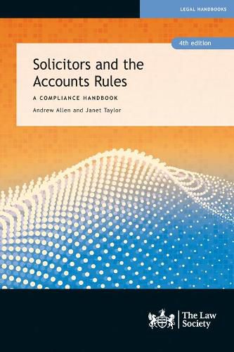 Cover image for Solicitors and the Accounts Rules: A Compliance Handbook