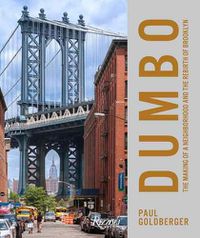 Cover image for DUMBO: The Making of a New York Neighbourhood