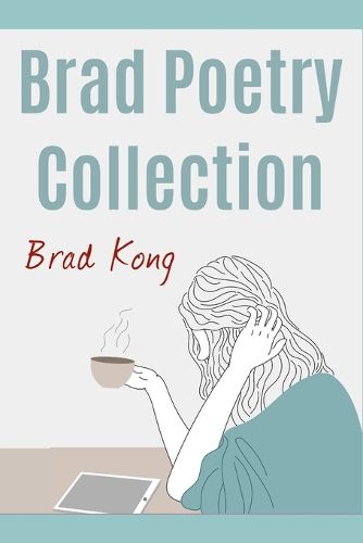Cover image for Brad Poetry Collection