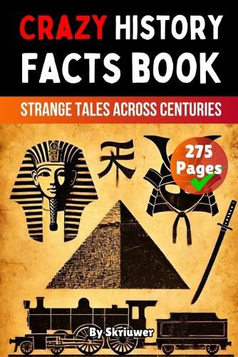 Cover image for Crazy History Facts Book