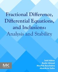 Cover image for Fractional Difference, Differential Equations, and Inclusions