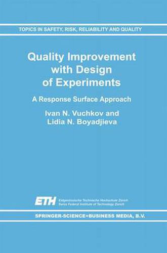 Cover image for Quality Improvement with Design of Experiments: A Response Surface Approach