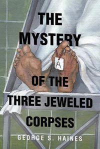 Cover image for The Mystery of the Three Jeweled Corpses