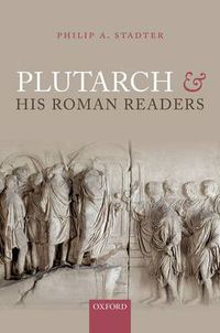 Cover image for Plutarch and his Roman Readers