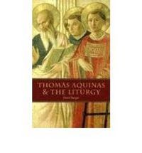 Cover image for Thomas Aquinas and the Liturgy