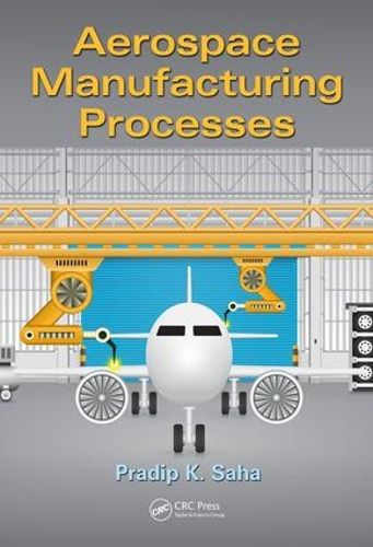 Cover image for Aerospace Manufacturing Processes