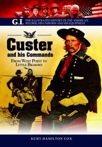 Cover image for Custer and His Commands