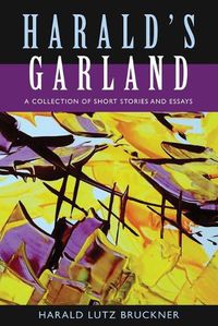 Cover image for Harald's Garland: A Collection of Short Stories and Essays