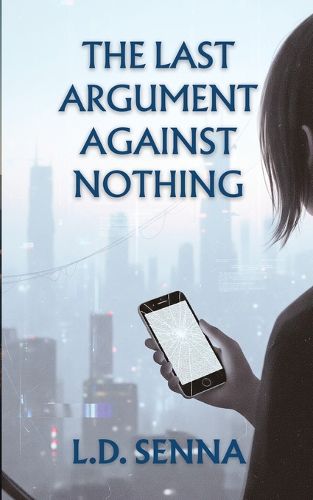 Cover image for The Last Argument Against Nothing