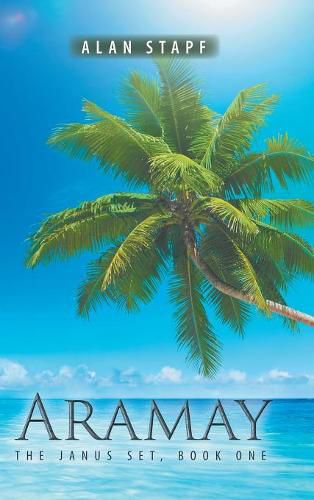 Cover image for Aramay: The Janus Set, Book One