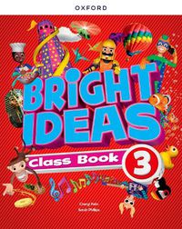 Cover image for Bright Ideas: Level 3: Class Book: Inspire curiosity, inspire achievement