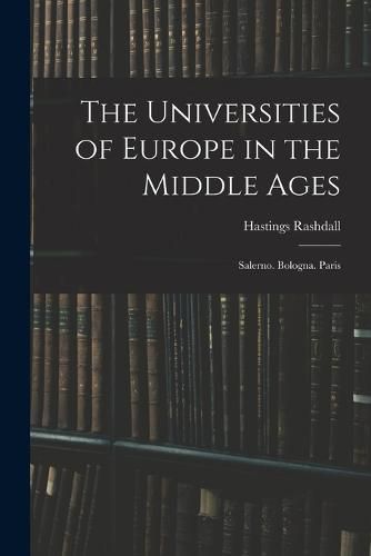 Cover image for The Universities of Europe in the Middle Ages