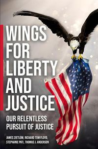 Cover image for Wings for Liberty and Justice