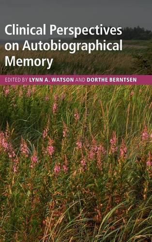 Cover image for Clinical Perspectives on Autobiographical Memory