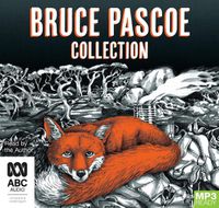 Cover image for Bruce Pascoe Collection: Mrs Whitlam, Fog a Dox, Sea Horse