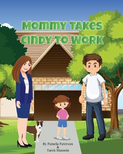 Cover image for Mommy Takes Cindy to Work