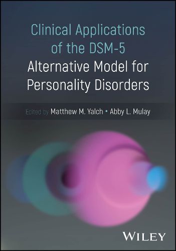 Cover image for Clinical Applications of the DSM-5 Alternative Model for Personality Disorders