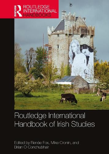 Cover image for Routledge International Handbook of Irish Studies