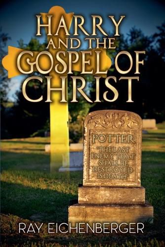 Harry and the Gospel of Christ