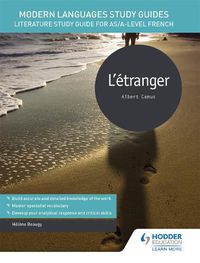 Cover image for Modern Languages Study Guides: L'etranger: Literature Study Guide for AS/A-level French