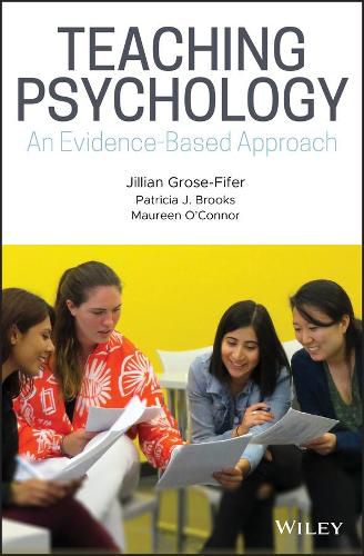 Teaching Psychology: An Evidence-Based Approach