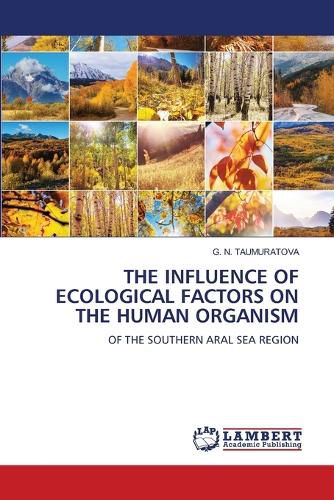 The Influence of Ecological Factors on the Human Organism