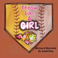 Cover image for Throw Like A Girl