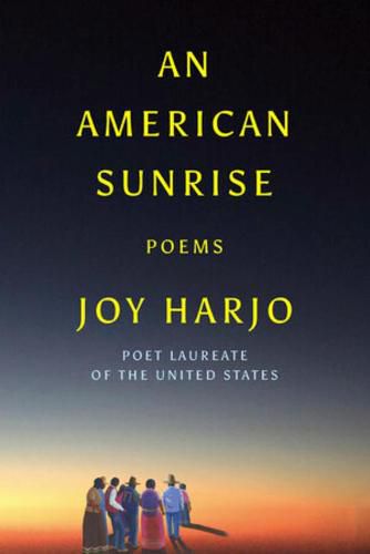 An American Sunrise: Poems