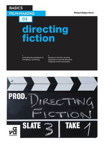 Cover image for Basics Film-Making 03: Directing Fiction