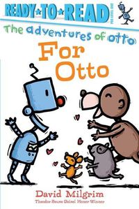 Cover image for For Otto: Ready-To-Read Pre-Level 1