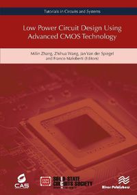 Cover image for Low Power Circuit Design Using Advanced CMOS Technology