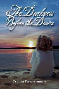 Cover image for The Darkness Before the Dawn