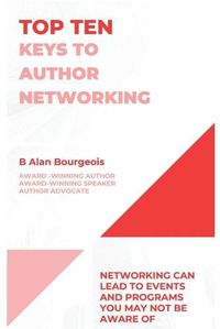 Cover image for Top Ten Keys to Author Networking