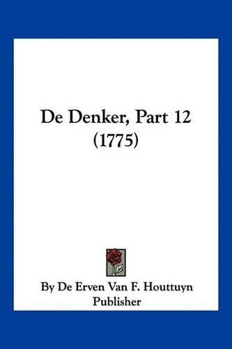 Cover image for de Denker, Part 12 (1775)