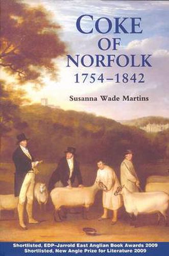 Cover image for Coke of Norfolk (1754-1842): A Biography