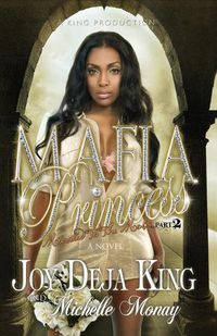 Cover image for Mafia Princess part 2 (Married To The Mob)