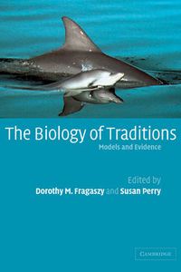 Cover image for The Biology of Traditions: Models and Evidence