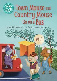 Cover image for Reading Champion: Town Mouse and Country Mouse Go on a Bus