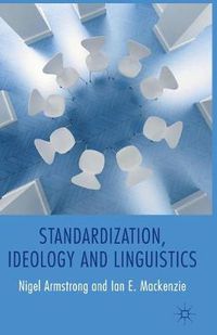 Cover image for Standardization, Ideology and Linguistics