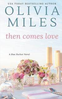 Cover image for Then Comes Love