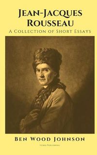 Cover image for Jean-Jacques Rousseau: A Collection of Short Essays